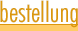 bestellung