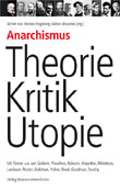 anarchismus - theorie, kritik, utopie