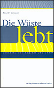 die w&uuml;ste lebt