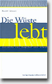 die wüste lebt