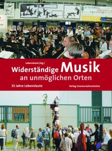 Cover des Buches "Widerständige Musik an unmöglichen Orten"