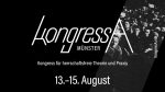 Kongress(A) – Kongress für herrschaftsfreie Theorie und Praxis, Münster 13.-15. August