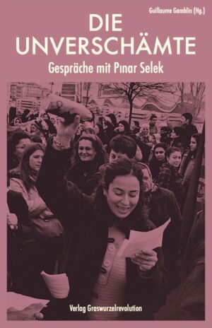 Selek: Die Unverschämte