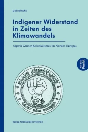 Kuhn: Sápmi: Grüner Kolonialismus im Norden Europas